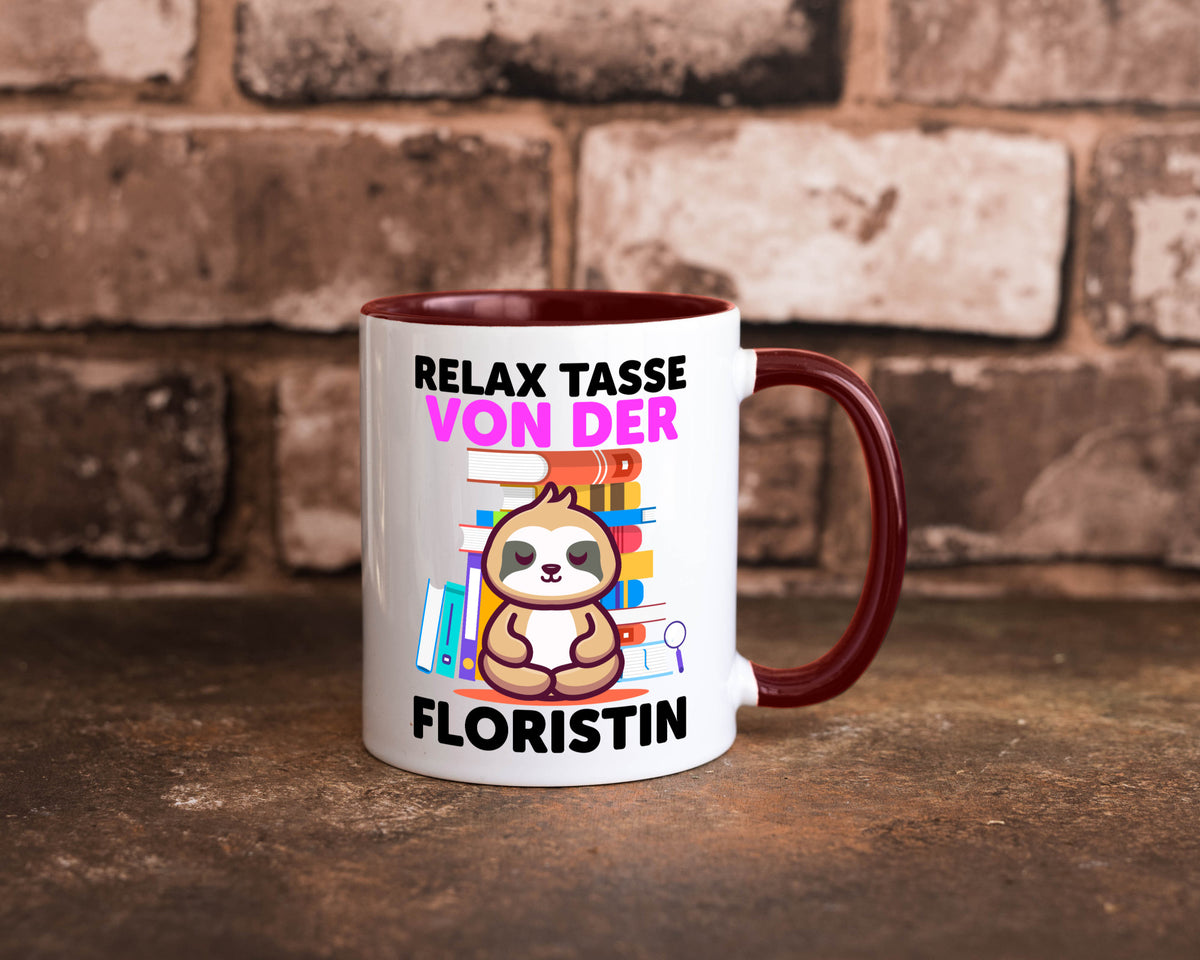 Relax Tasse: Floristin | Blumen Verkäuferin Humor Geschenkidee Tasse
