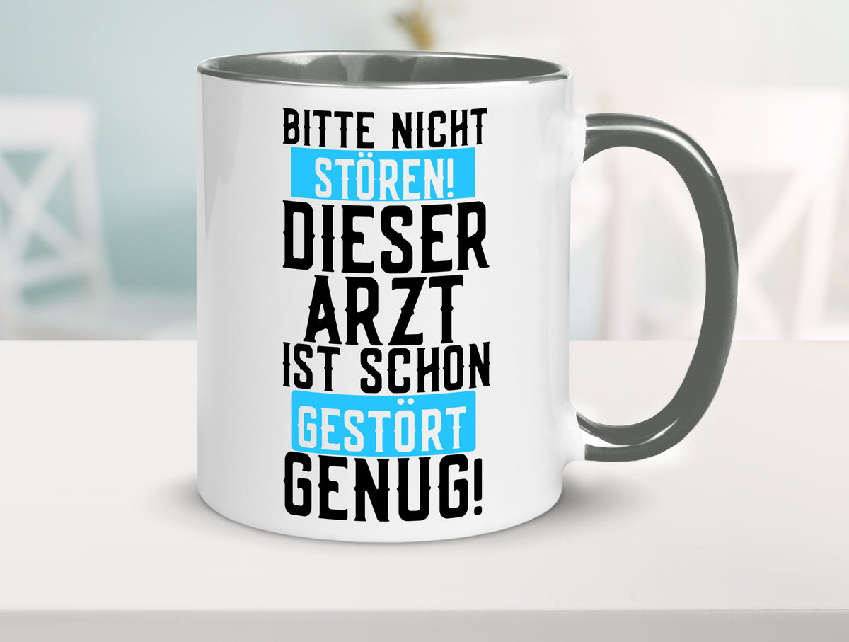 Bitte nicht stören | gestörter Arzt Sarkasmus Klinik Geschenkidee Humor Tasse