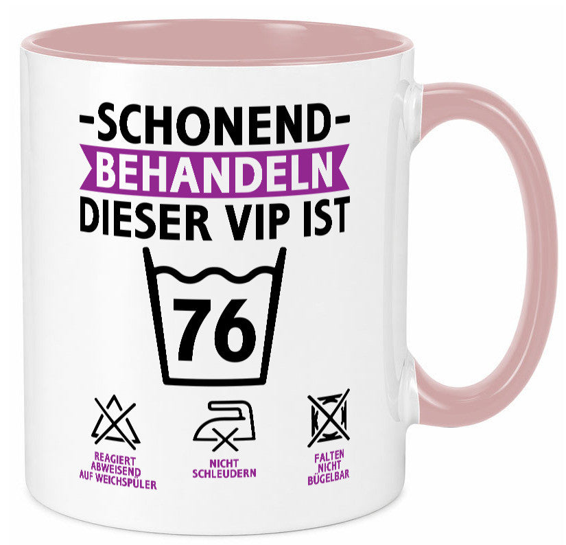 76 Geburtstag | schonend behandeln Jahre v2 Humor Geschenkidee Tasse