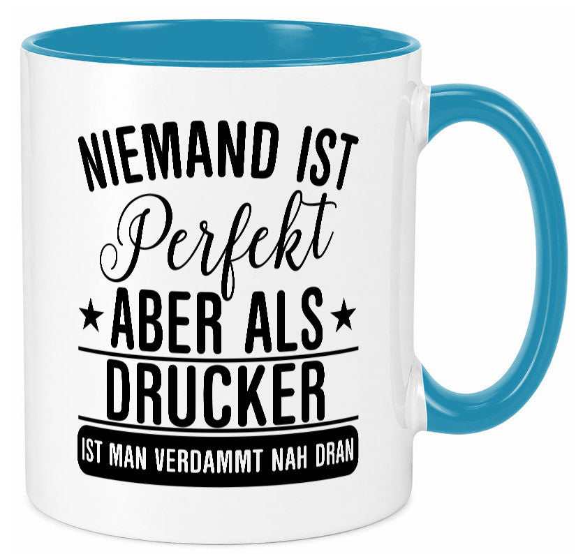 Verdammt nah dran: Drucker | Druckerei Print Medien lustig Humor Geschenkidee