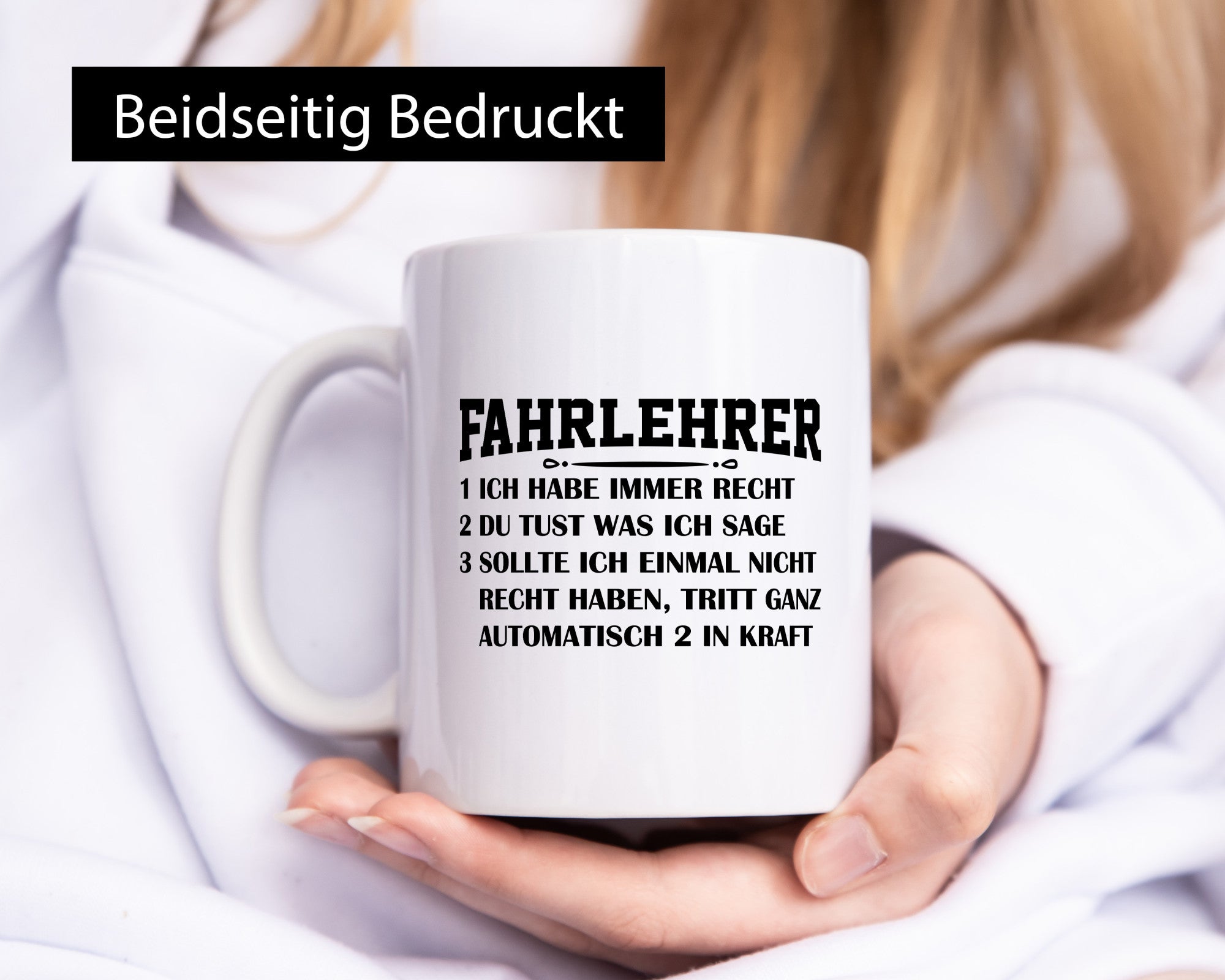 Fahrlehrer haben immer Recht | Regeln Geschenkidee Humor Tasse