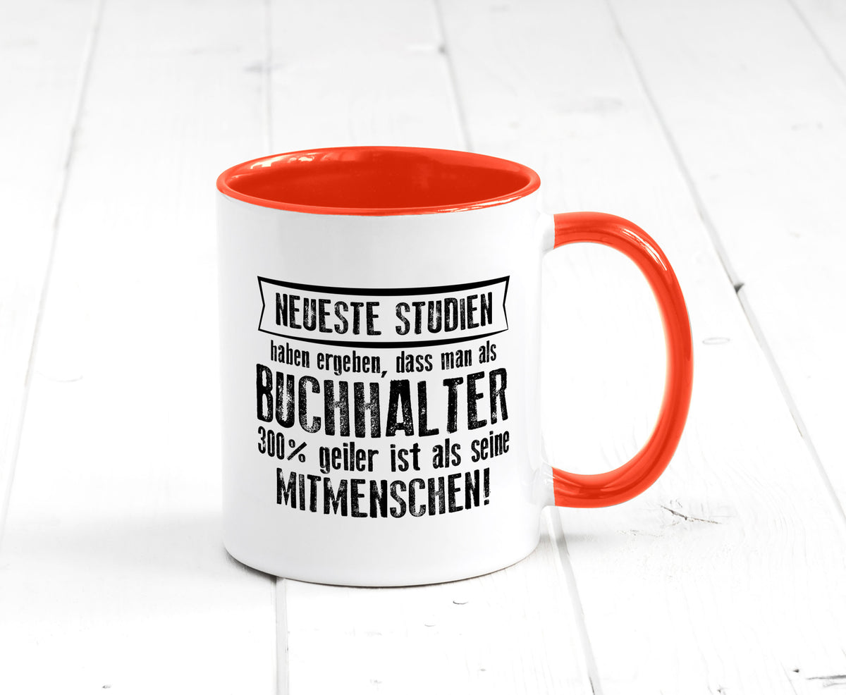 Neuste Studien: Buchhalter | Buchhaltung Humor Geschenkidee Tasse