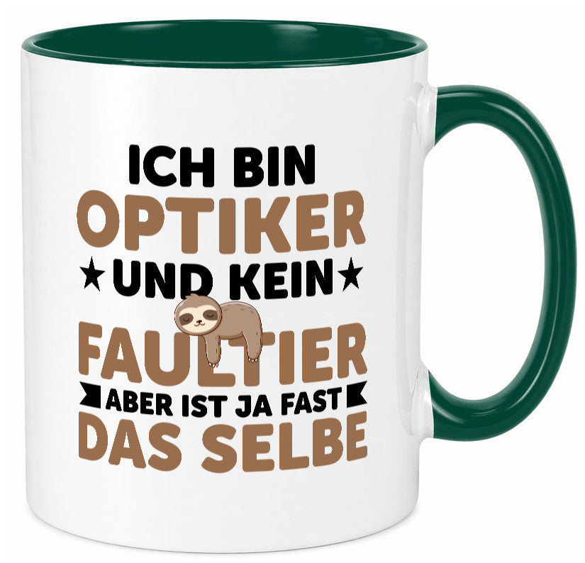 Ich bin kein Faultier: Optiker | Augenoptiker v2 lustiger Spruch Geschenk Tasse