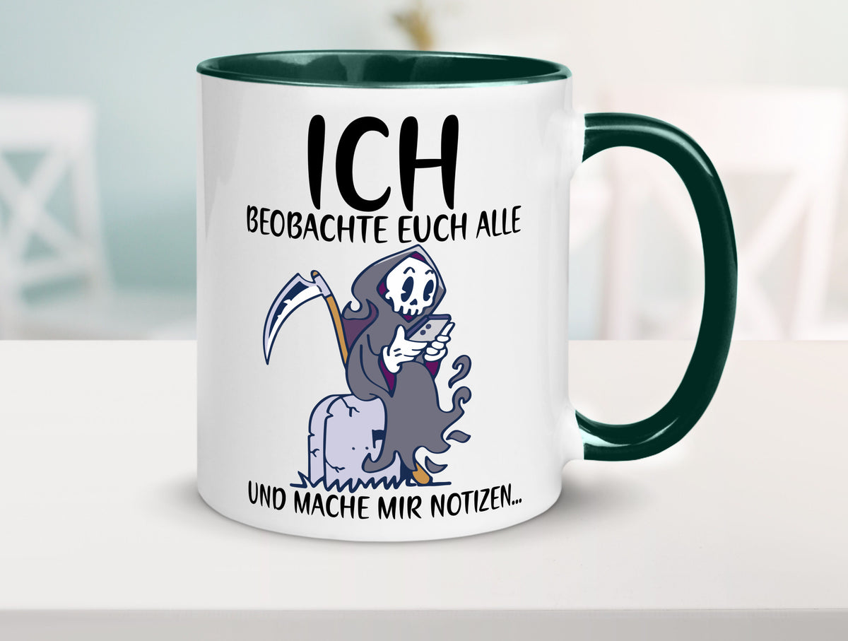 Ich beobachte euch | Sensenmann Sense Skelett Humor Geschenkidee Tasse