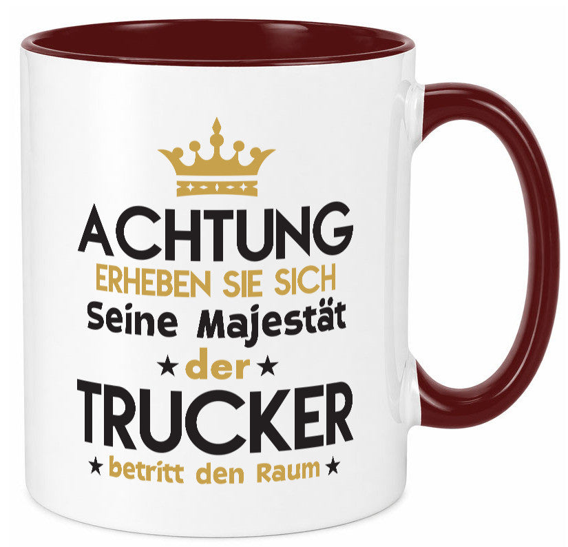 Seine Majestät Trucker | LKW Fahrer Beruf Humor Arbeit Kollegen Büro