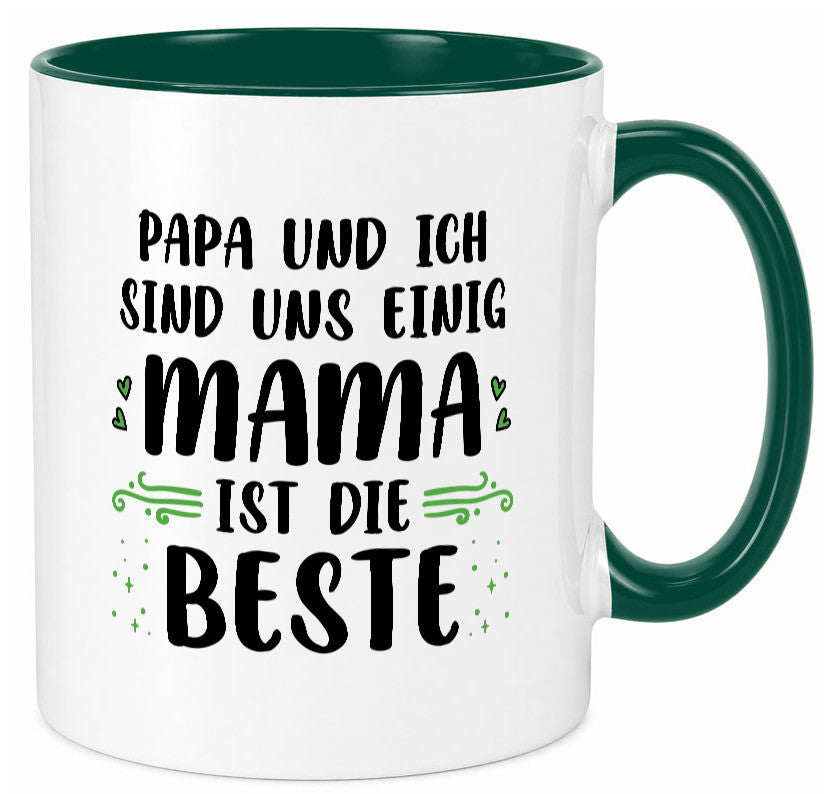 Papa und ich sind uns einige Mama ist die beste | Muttertag Geschenk Familie