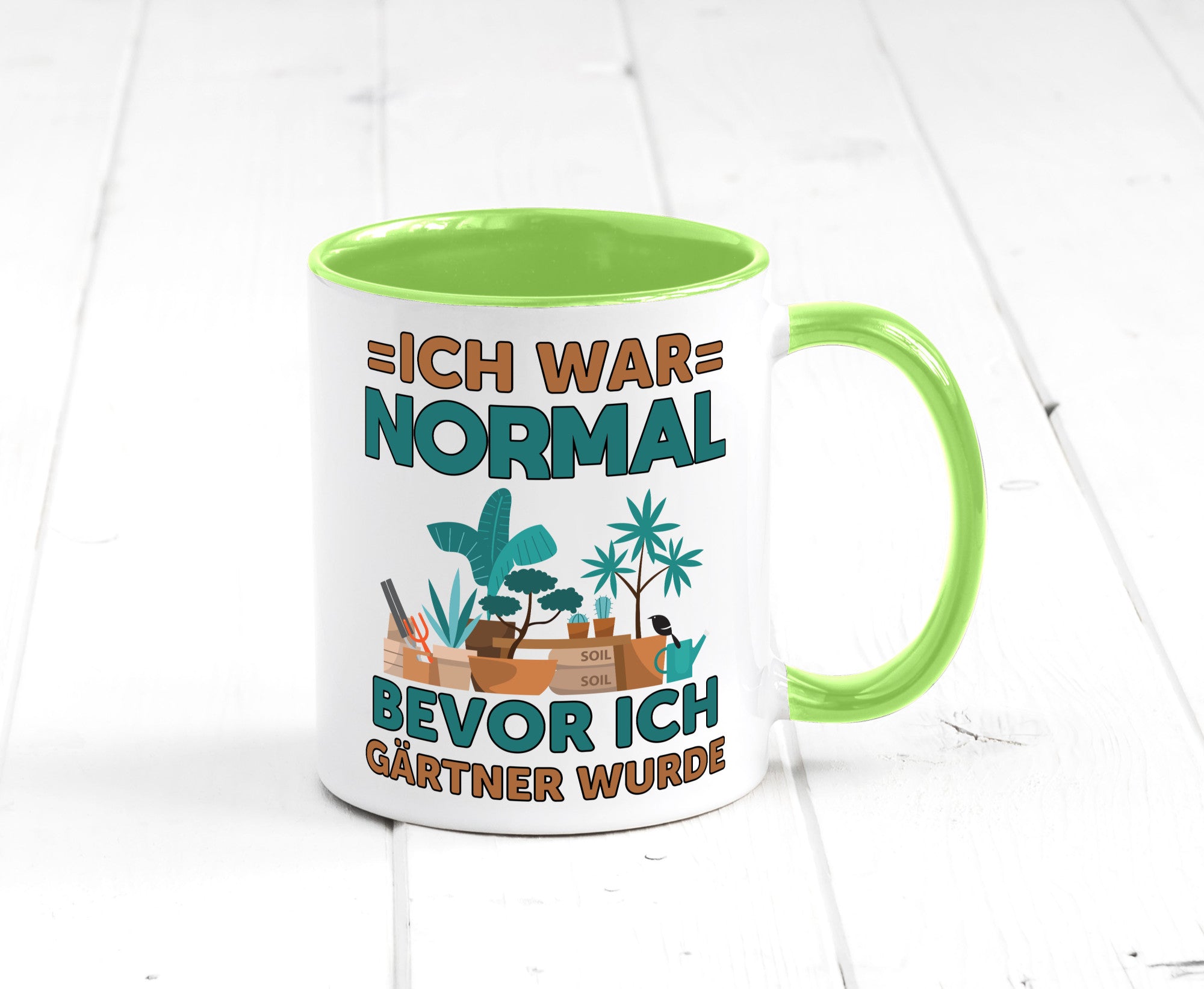 Ich war normal bevor Gärtner wurde | Garten lustiger Spruch Geschenk Humor