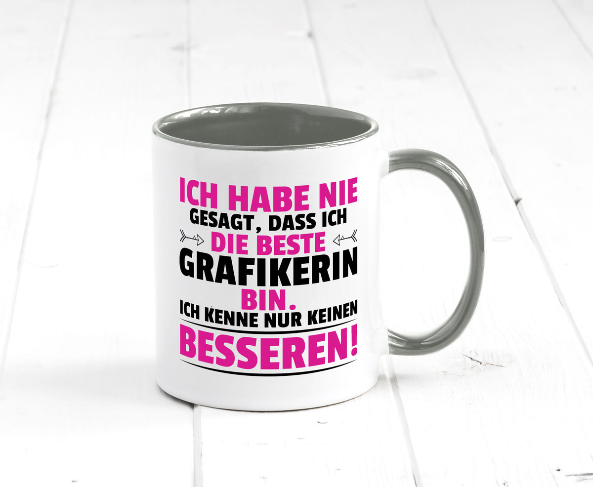 Keine Bessere Grafikerin | Grafik Design Grafikdesign Geschenkidee Humor Tasse