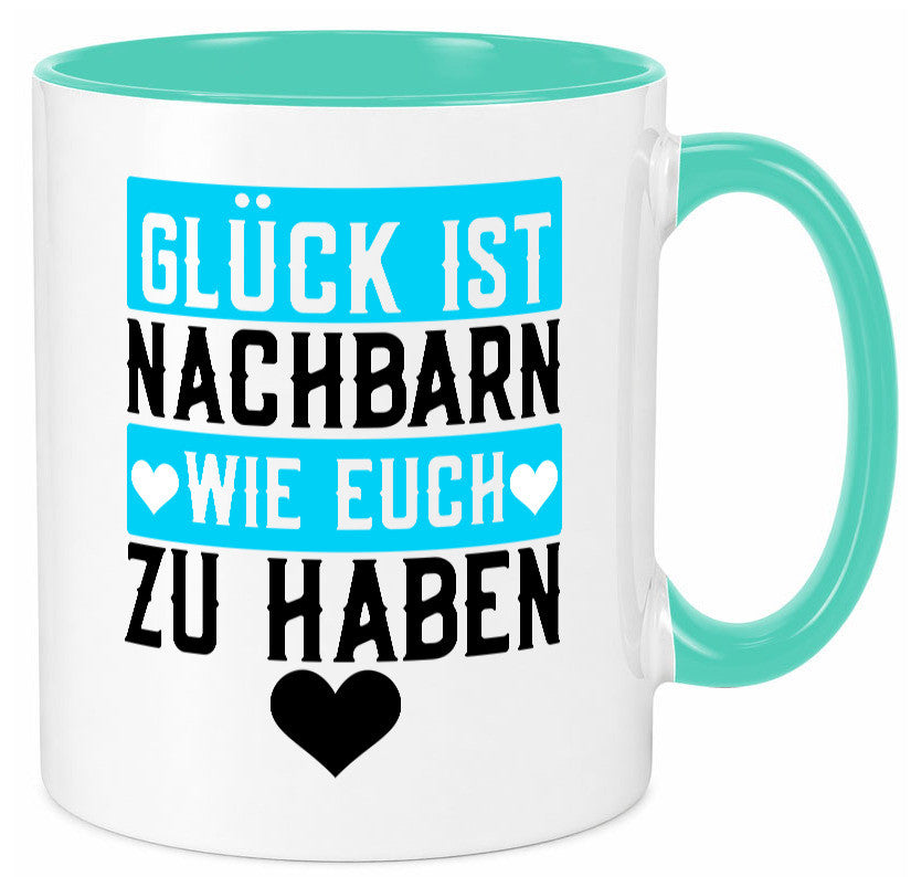 Nachbarn wie euch | Dankbarkeit Glück Nachbarschaft Geschenkidee Humor Tasse