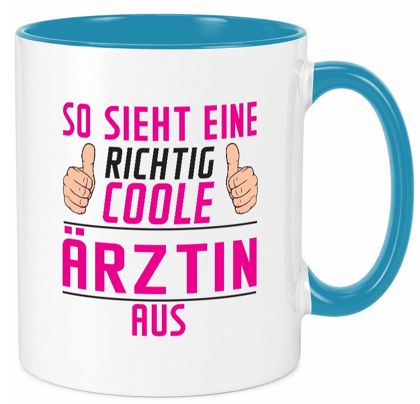 Richtig Coole Ãrztin | Medizin Doktorin Fachärztin Geschenkidee Humor Tasse