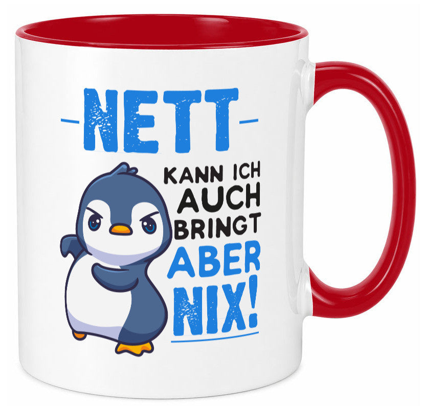 Nett kann ich auch | lustige Spruchtasse Pinguin Geschenk Humor Geschenkidee