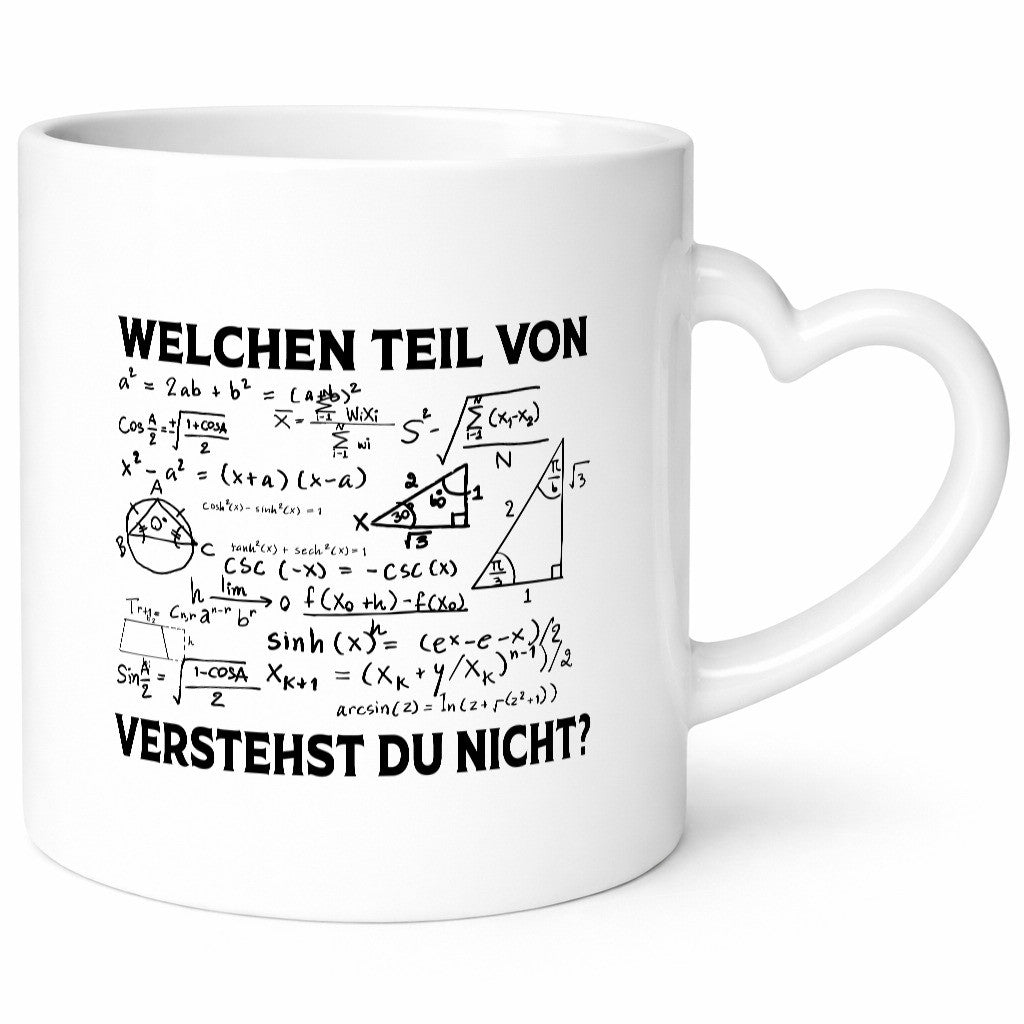 Welchen Teil verstehst du nicht | Mathe Schule Geschenkidee Humor Tasse