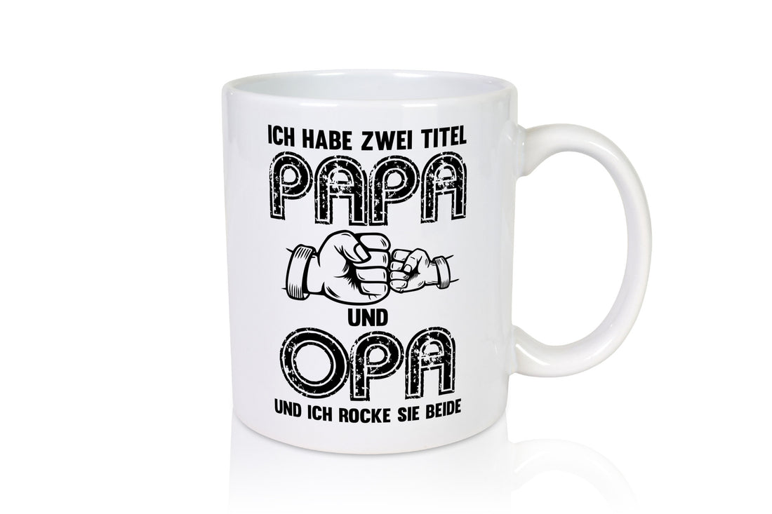 Ich habe zwei Titel Opa und Papa | Großvater lustiger Spruch Geschenk Familie