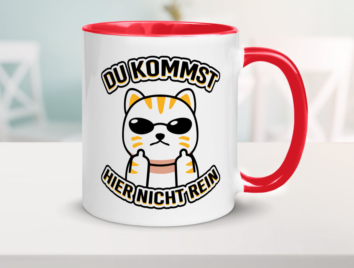 Du kommst hier nicht rein | Böse Katze Humor Tierliebhaber Geschenkidee Tasse