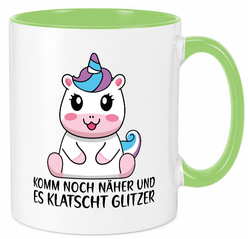 Komm näher und es klatscht Glitzer | Humor Einhorn Geschenkidee Tasse