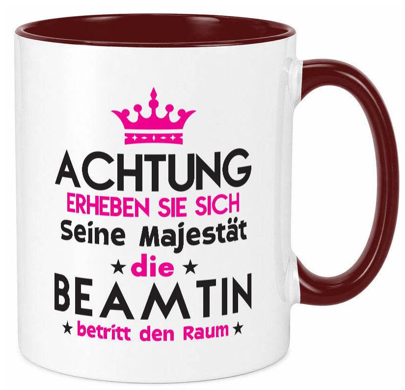 Seine Majestät Beamtin | Verbeamtung öffentlicher Dienst Geschenkidee Humor Tasse