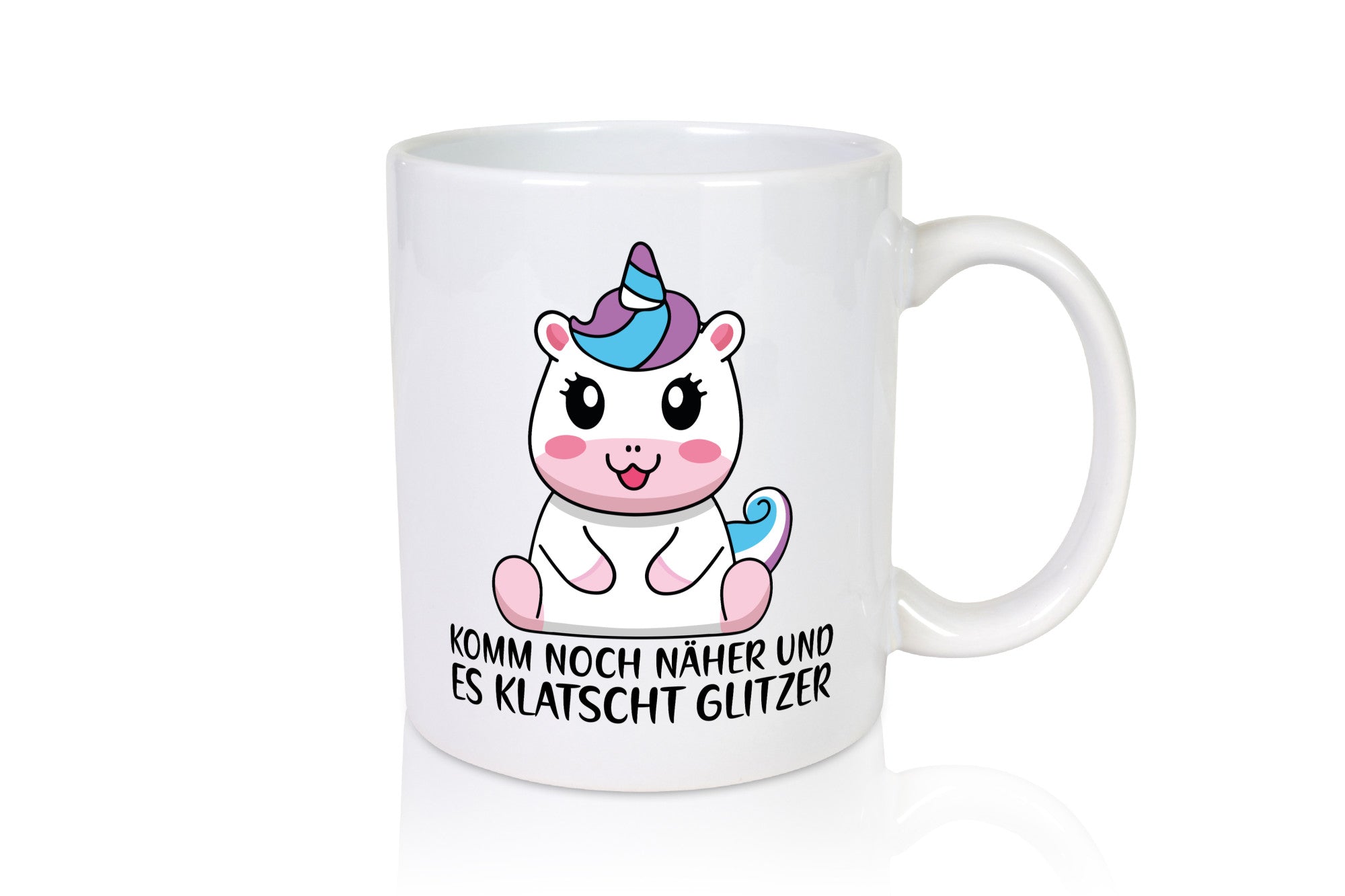 Komm näher und es klatscht Glitzer | Humor Einhorn Geschenkidee Tasse