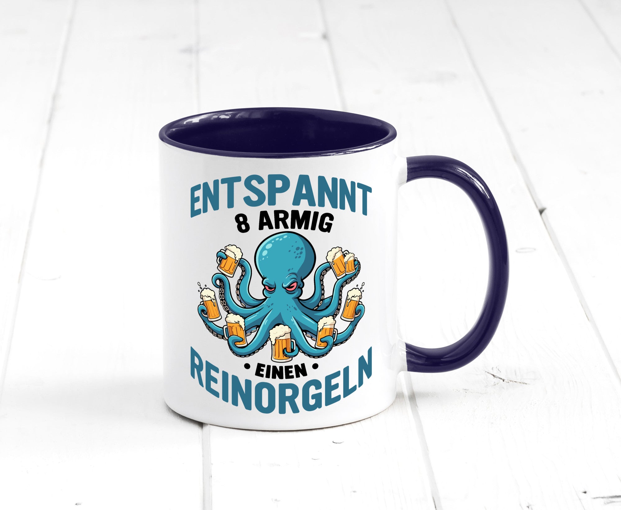 Entspannt 8 armig einen reinorgeln | Saufen Party v2 lustiger Spruch Geschenk