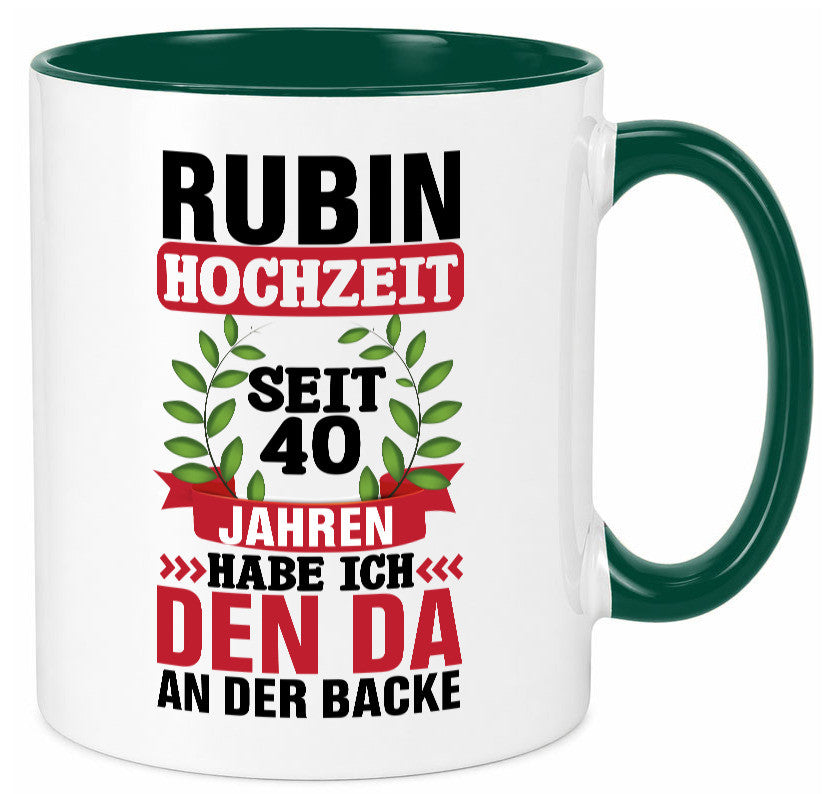 Rubin Hochzeit | 40 Jahre Verheiratet Humor Geschenkidee Tasse