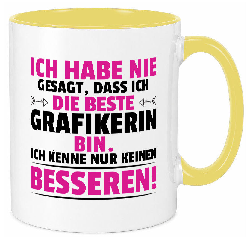 Keine Bessere Grafikerin | Grafik Design Grafikdesign Geschenkidee Humor Tasse