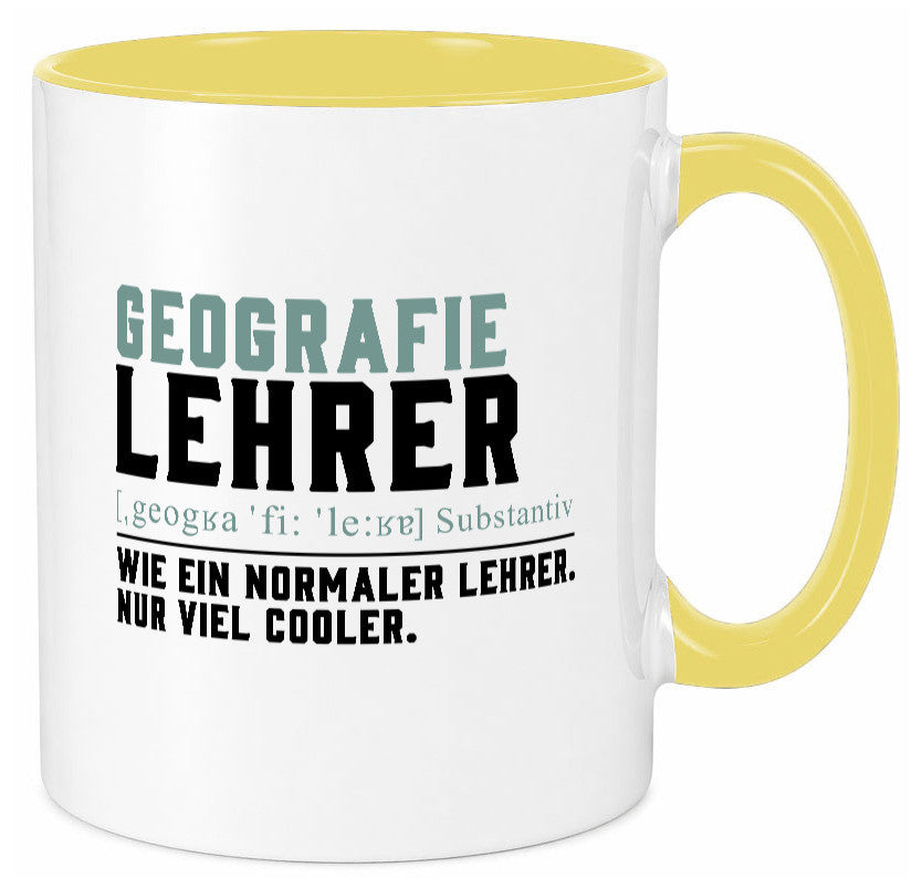 Geographielehrer | Lehrer Unterricht Lieblingslehrer lustiger Spruch Geschenk Tasse
