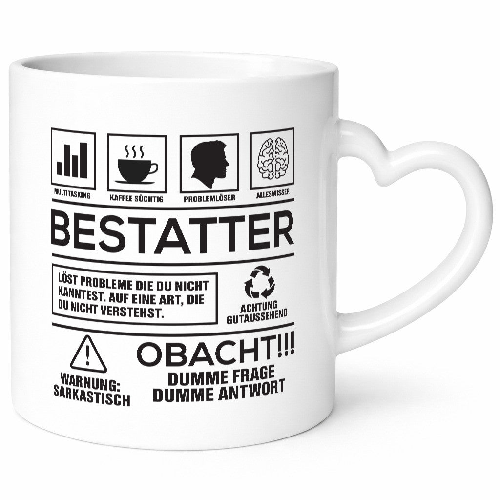 Achtung Probleme Bestatter | Bestattung Totengräber Humor Geschenkidee Tasse