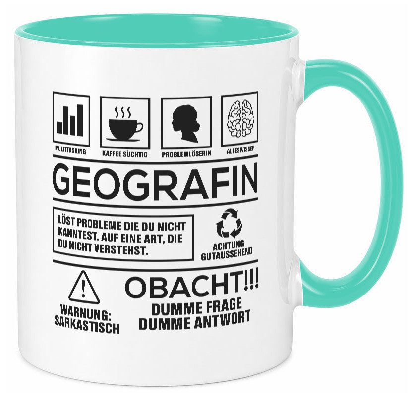 Achtung Probleme Geografin | Geografie Geschenkidee Humor Tasse