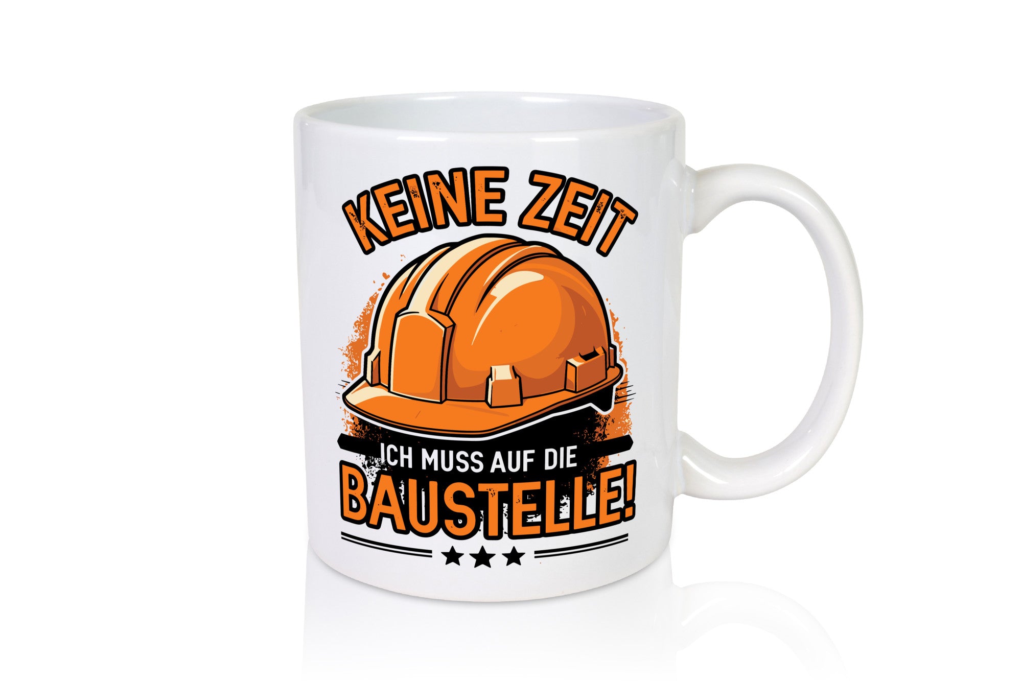 Keine Zeit ich muss auf die Baustelle | Bauherrin Bauherr Geschenkidee Humor