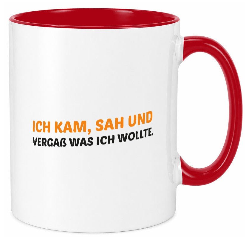 Ich kam sah und vergaß | Vergesslichkeit lustiger Spruch Geschenk Humor Tasse