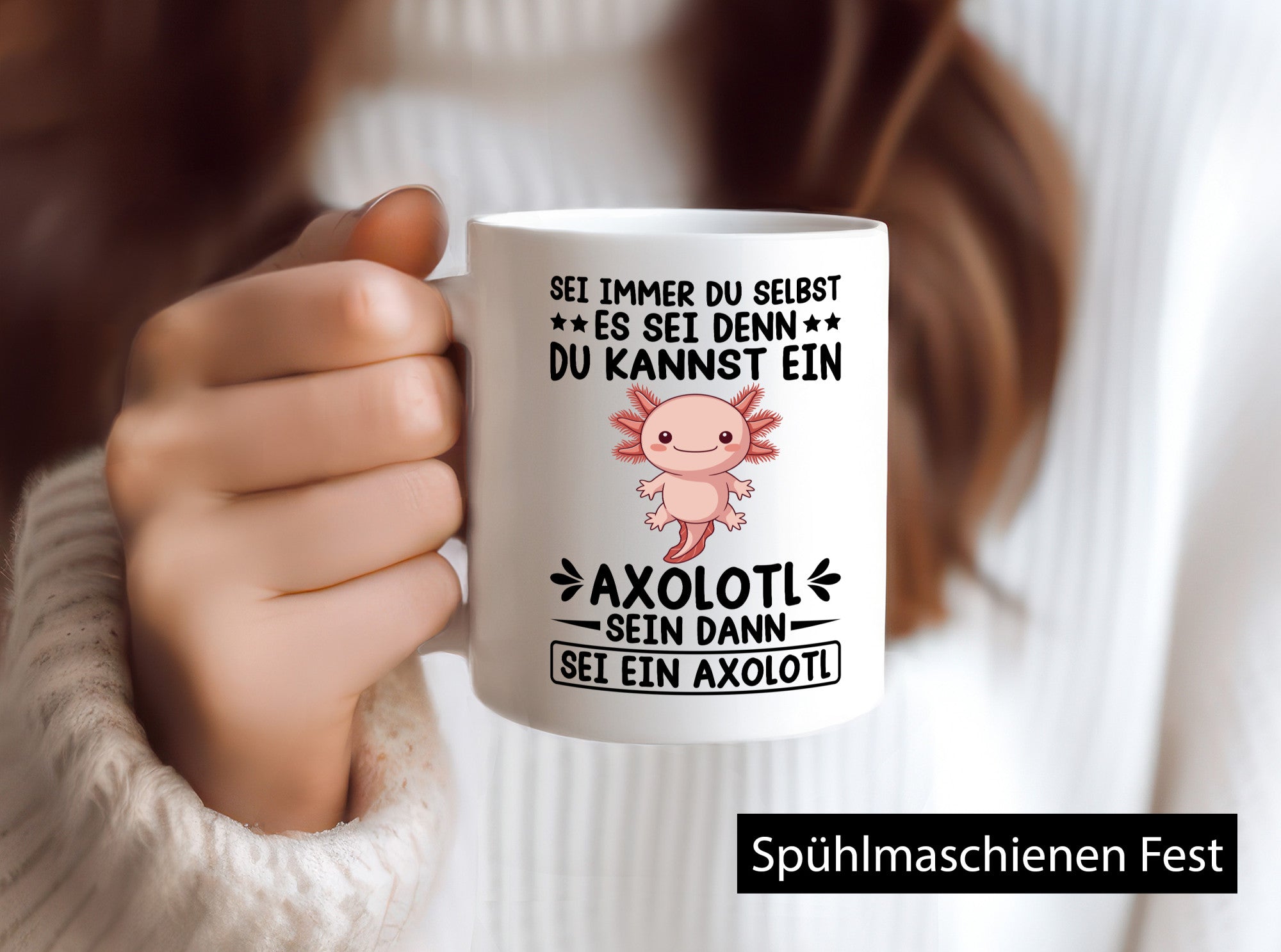 Sei immer du selbst | Axolotl Haustier Axolotlliebhaber v2 Humor Tierliebhaber