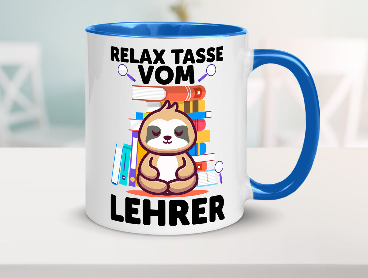 Relax Tasse: Lehrer | Schule Beruf Schüler lustiger Spruch Geschenk Arbeit