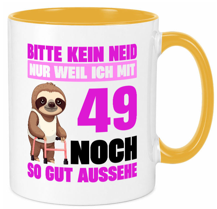 49. Geburtstag | Bitte kein neid Faultier 49 Jahre Humor Geschenkidee Tasse