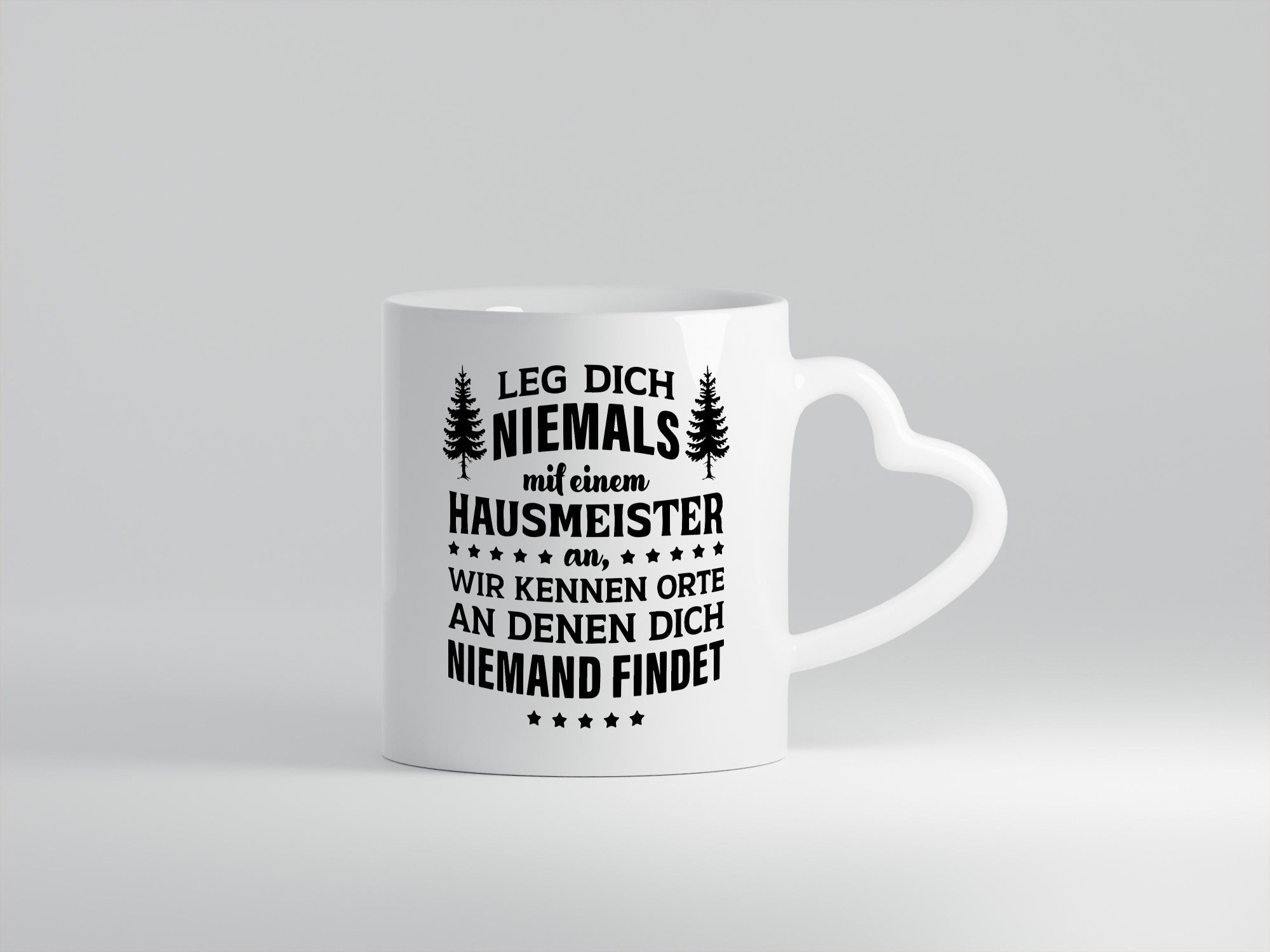 Leg dich nicht mit einem Hausmeister an lustig Humor Geschenkidee Geschenk Tasse