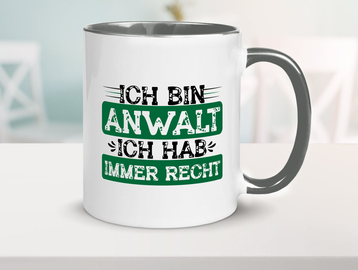 Ich bin Anwalt habe immer Recht | Jura Humor Geschenkidee Tasse