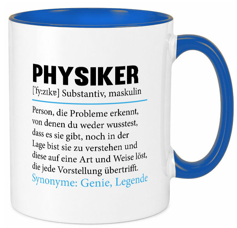 Physiker | Spruch Physik Beruf Definition v2 lustiger Geschenk Arbeit Kollegen