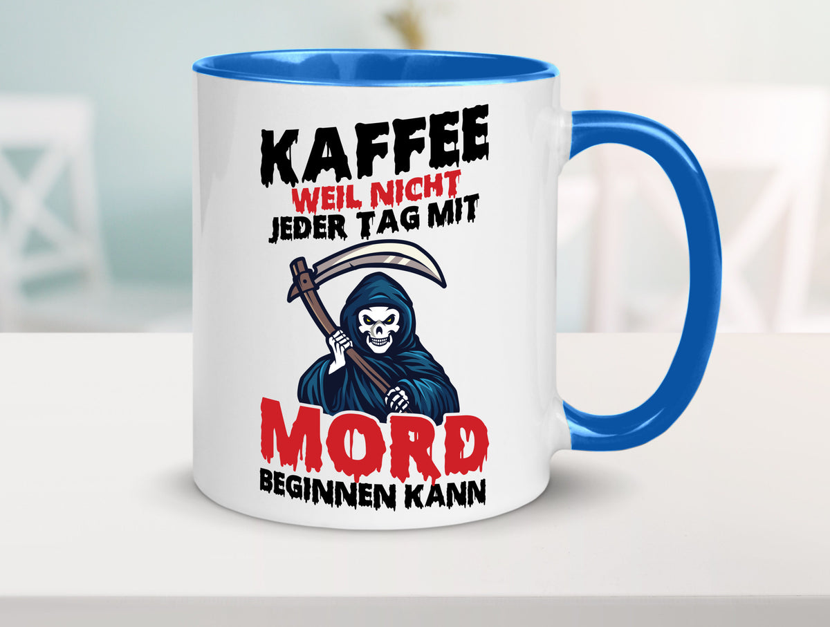 Nicht jeder Tag lustig Humor Geschenkidee Geschenk Tasse