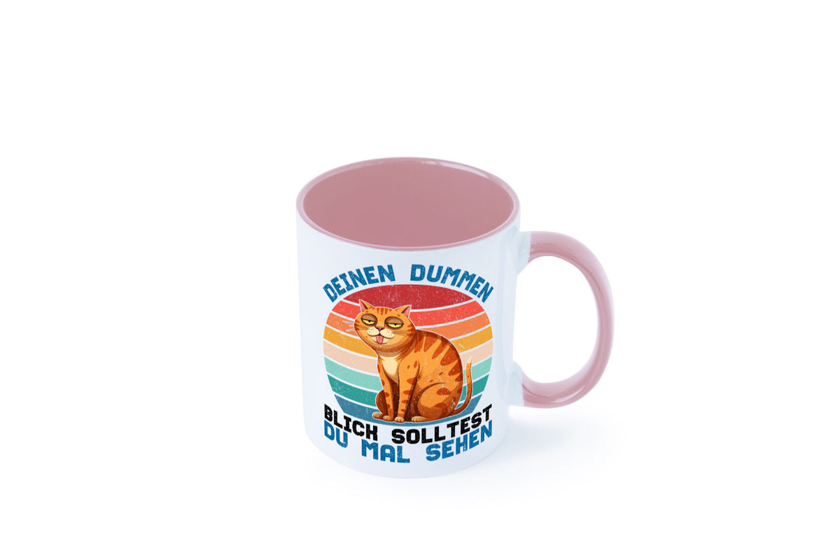 Deinen dummen Blick solltest du mal sehen | Katze Geschenkidee Tierliebhaber Tasse