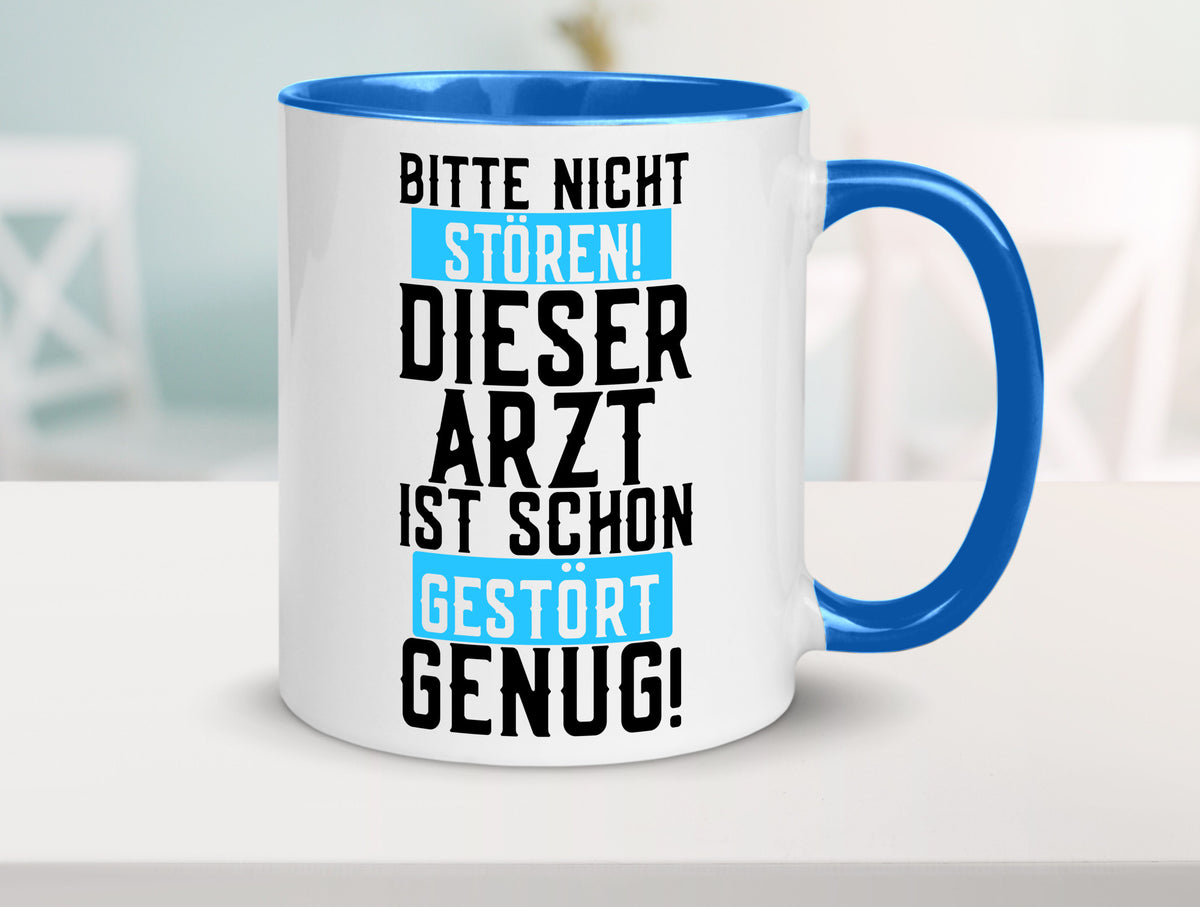 Bitte nicht stören | gestörter Arzt Sarkasmus Klinik Geschenkidee Humor Tasse