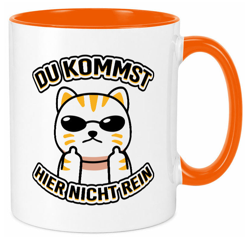 Du kommst hier nicht rein | Böse Katze Humor Tierliebhaber Geschenkidee Tasse