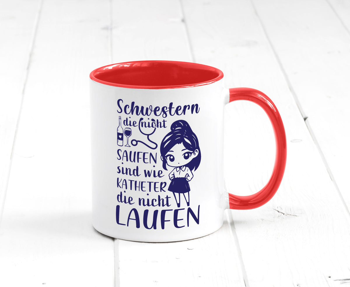 Schwestern die nicht saufen | Krankenschwester Alkolhol Geschenkidee Humor Tasse