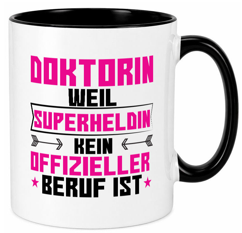Superheldin Doktorin | Doktorand Doktortitel Geschenkidee Humor Tasse