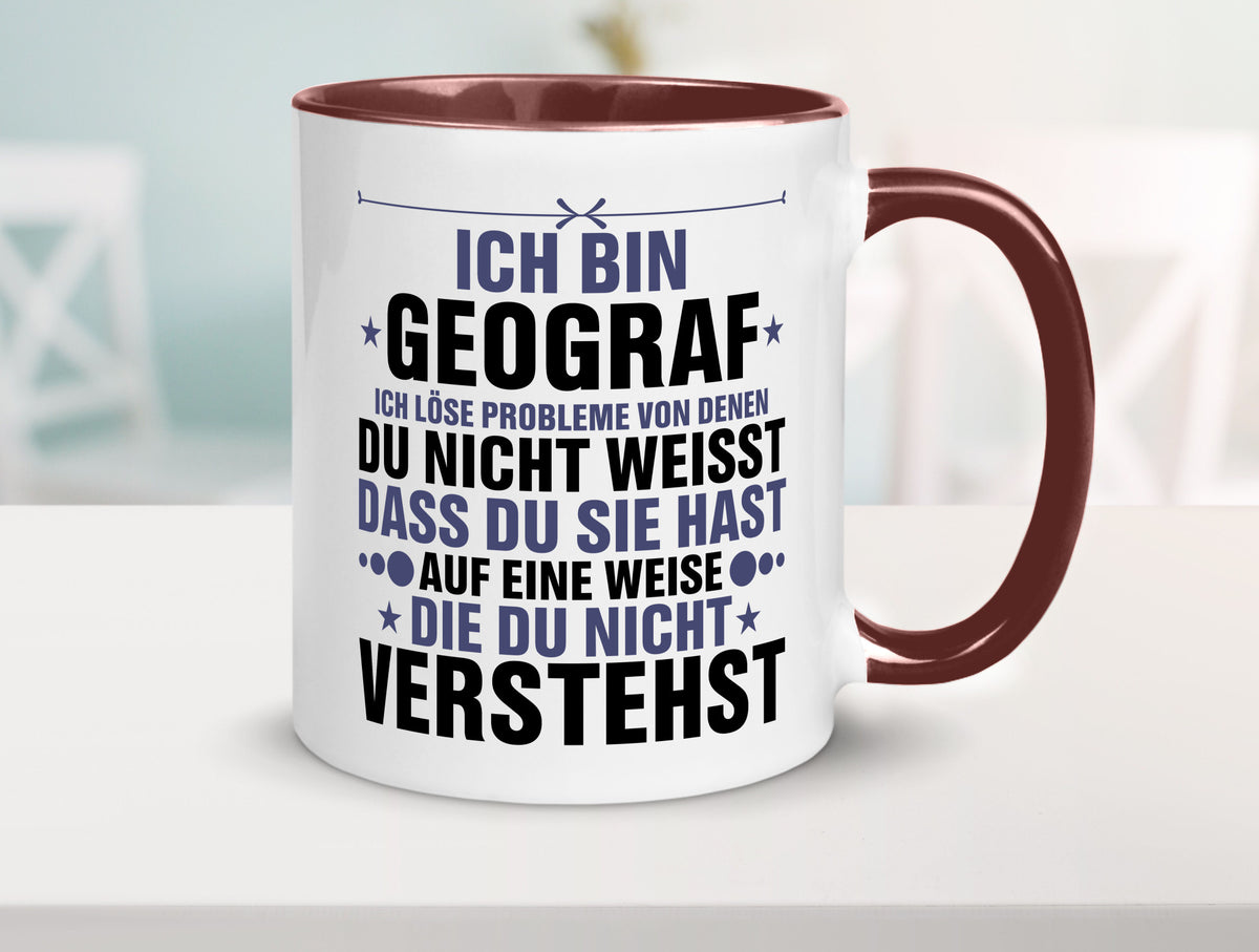 Löse Probleme: Geograf | Geografie lustig Humor Geschenkidee Geschenk Tasse