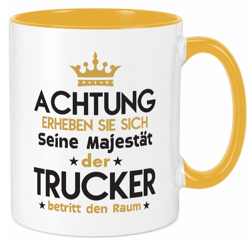 Seine Majestät Trucker | LKW Fahrer Beruf Humor Arbeit Kollegen Büro
