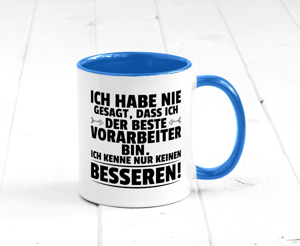 Der Beste Vorarbeiter | Kollege Teamleiter Humor Arbeit Kollegen Büro Tasse