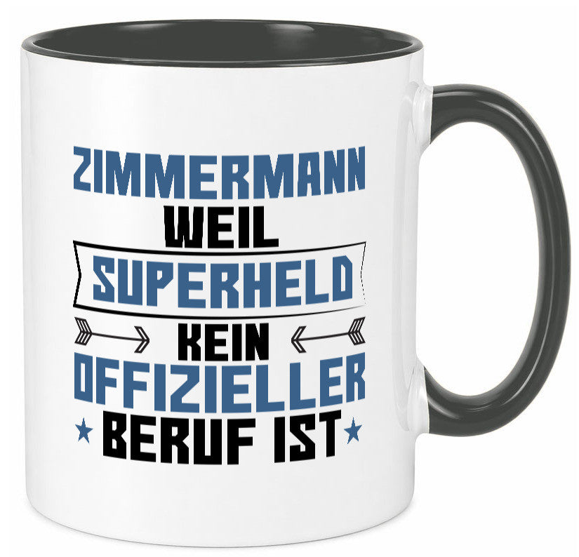 Superheld Zimmermann | Handwerker Holzbau Geschenk Humor Geschenkidee lustiger Tasse