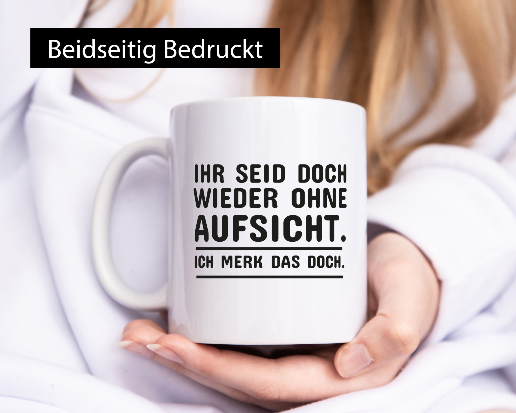 Wieder ohne Aufsicht | Spruch Tasse Wache Humor lustig Geschenkidee Geschenk