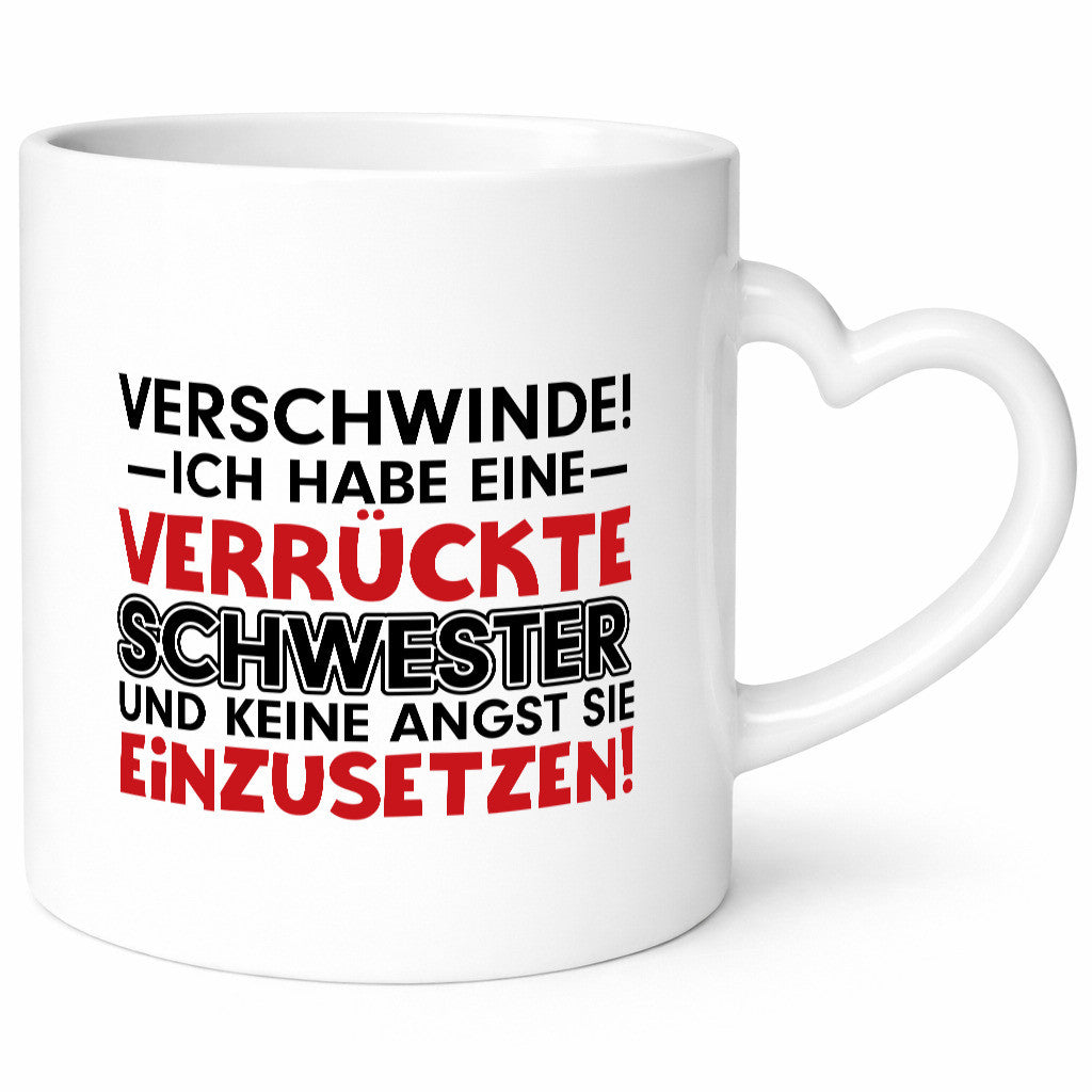 Verrückte Schwester | Spruchtasse Geschwisterliebe lustiger Spruch Geschenk