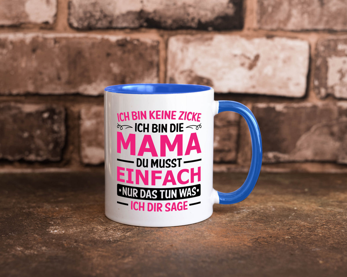 Keine Zicke, Mama | Schleifchen lustiger Spruch Geschenk Familie Geschenkidee Tasse