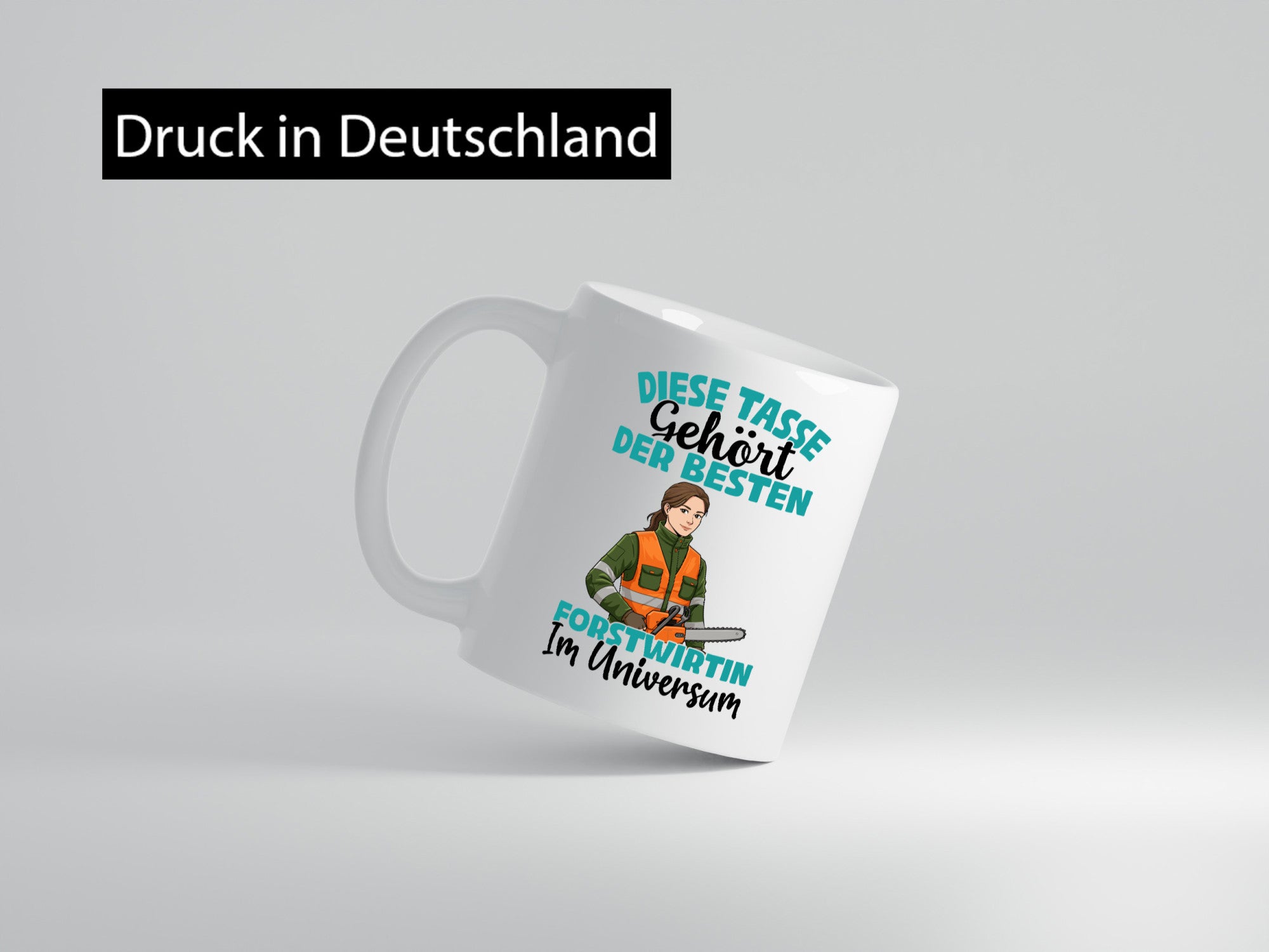 Im Universum: Forstwirtin | Forst Wirtin Geschenkidee Humor Tasse