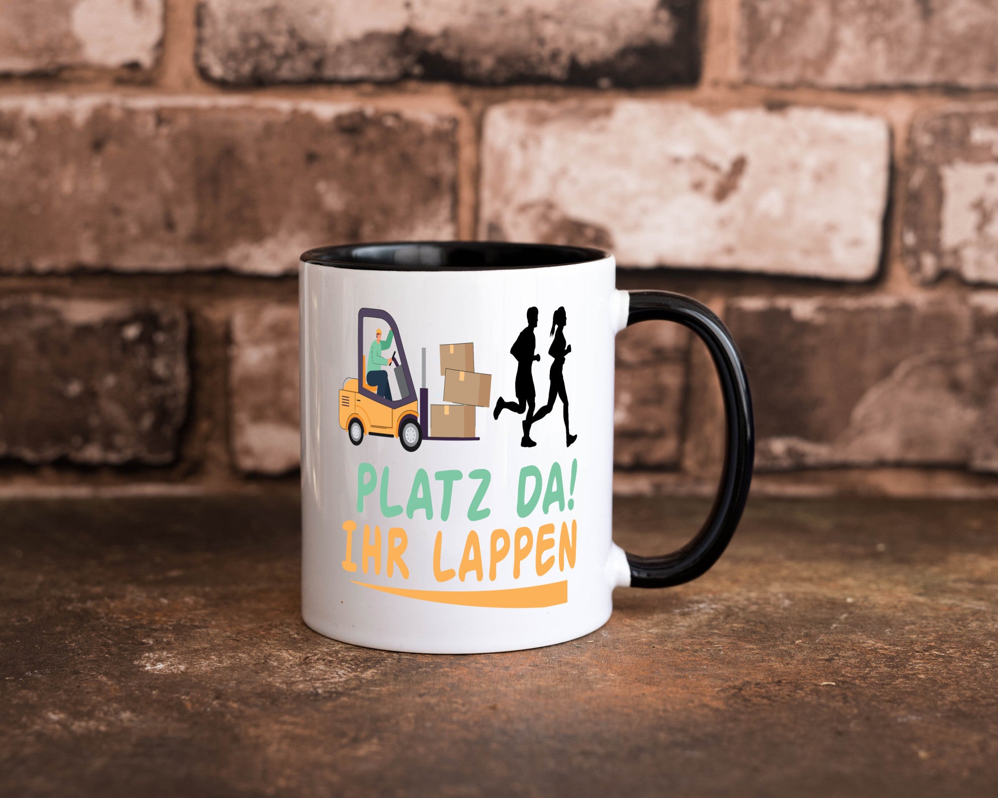 Platz da ihr Lappen | Stapler Fahrer Humor Geschenkidee Tasse